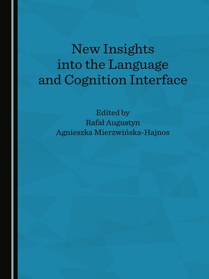 cover image of New Insights into the Language and Cognition Interface
